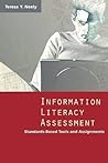 Information Literacy Assessment by Teresa Y. Neely
