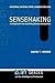 Sensemaking: A Structure fo...