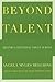 Beyond Talent: Creating a S...