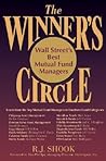 The Winner's Circle: Wall Street's Best Mutual Fund Managers