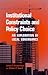 Institutional Constraints and Policy Choice: An Exploration of Local Governance (Public Admin (Dis))