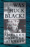 Was Huck Black?: ...
