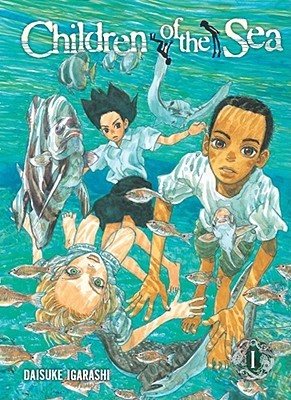 Children of the Sea, Volume 1 (Children of the Sea, #1)