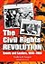 The Civil Rights Revolution: Events and Leaders, 1955-1968