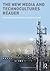 The New Media and Technocultures Reader by Seth Giddings