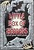 Little Box of Horrors: Classic Stories, Tricks, & Games