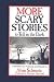 More Scary Stories to Tell in the Dark by Stephen Gammell More Scary Stories to Tell in the Dark by Stephen Gammell