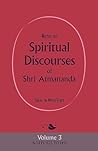 Notes on Spiritual Discourses of Shri Atmananda: Volume 3 Notes on Spiritual Discourses of Shri Atmananda: Volume 3