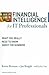 Financial Intelligence for IT Professionals: What You Really Need to Know About the Numbers (Financial Intelligence)