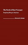 The Novels of Kurt Vonnegut: Imagining Being an American (Contributions to the Study of Science Fiction and Fantasy)