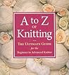 A to Z of Knitting by Martingale