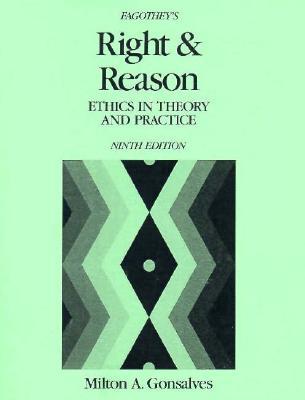 Fagothey's Right and Reason: Ethics in Theory and Practice (9th Edition)