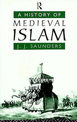 A History of Medieval Islam (Paperback)