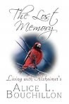 The Lost Memory: Living With Alzheimer's