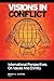 Visions in Conflict: International Perspectives on Values and Enmity (Volume 1)