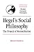 Hegel's Social Philosophy: The Project of Reconciliation (Modern European Philosophy)