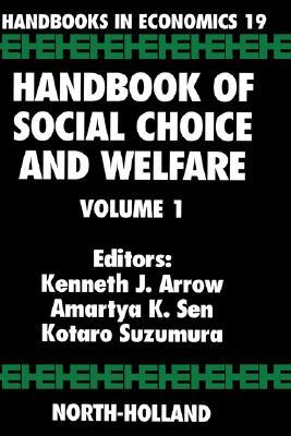 Handbook of Social Choice and Welfare (Volume 19) (Handbooks in Economics, Volume 19)