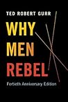 Why Men Rebel