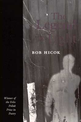 The Legend of Light (Wisconsin Poetry Series)