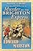 Murder on the Brighton Express (The Railway Detective, #5) by Edward Marston