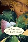 The Empress of the Last Days (Astraea, #3)