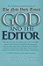 God and the Editor: My Search for Meaning at the New York Times