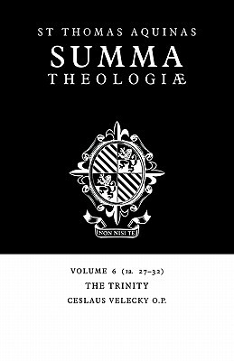 Summa Theologiae: 1a. 27-32