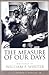 The Measure of Our Days: Writings of William F. Winter