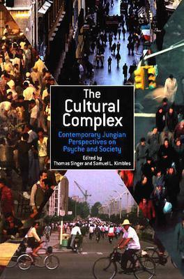The Cultural Complex (The Cultural Complex Series)