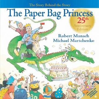 The Paper Bag Princess: The Story Behind the Story (Hardcover)
