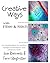 Creative Ways With Fibre & Stitch by Sue Bleiweiss