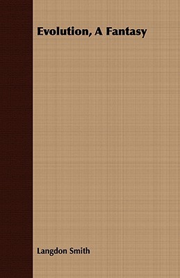 Evolution, a Fantasy (Paperback)