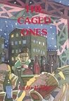 The Caged Ones