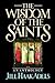 The Wisdom of the Saints: An Anthology