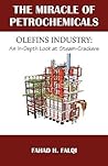 Miracle of Petrochemicals: Olefins Industry: An In-Depth Look at Steam-Crackers