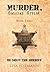 Murder, Salinas Style: Book Three He Shot the Sheriff