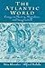 The Atlantic World: Essays ...