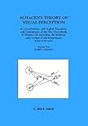 Alhacen's Theory of Visual Perception (First Three Books of Alhacen's de Aspectibus), Volume Two--English Translation: Transactions, American ... of the American Philosophical Society, 107)