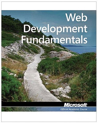 Exam 98-363 Web Development Fundamentals (Paperback)