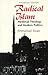 Radical Islam: Medieval The...