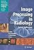 Image Processing in Radiology: Current Applications (Medical Radiology)