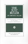 The Just Ruler in Shi'ite Islam by Abdulaziz Abdulhussein Sach...
