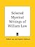 Selected Mystical Writings of William Law