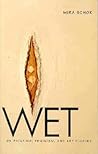 Wet: On Painting,...