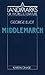 Eliot: Middlemarch (Landmarks of World Literature)