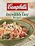 Campbell's Incredibly Easy Recipes (Incredibly Easy Cookbooks)