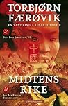 Midtens rike: En ...