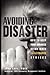 Avoiding Disaster: How to Keep Your Business Going When Catastrophe Strikes