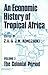 An Economic History of Tropical Africa: Volume Two : The Colonial Period