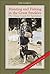 Hunting and Fishing in the Great Smokies: The Classic Guide for Sportsmen